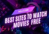 17 Best Sites to Watch Movies and TV Shows for Free