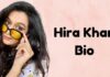 Hira Khan Age, Parents, Height, Weight, Partner, Pics