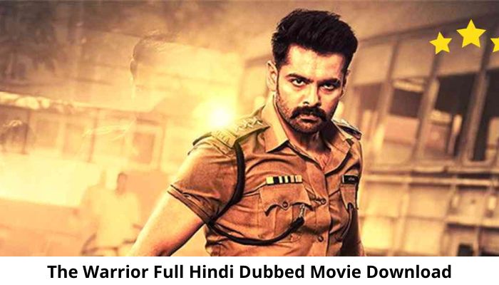 The Warrior Full Hindi Dubbed Movie Download Afilmywap 480p, 720p 1080p