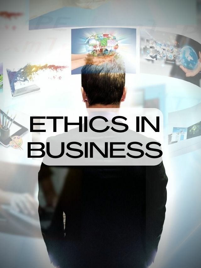 What is The Importance of Ethics in Business?