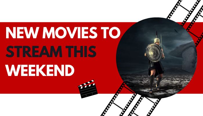 Discover Exciting New Movies to Stream This Weekend